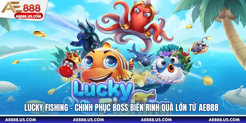 Lucky Fishing