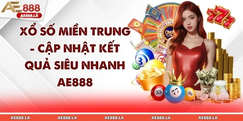 Xổ Số Miền Trung